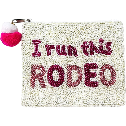 I Run This Rodeo Pouch